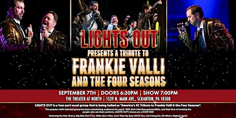 "Lights Out" - A Tribute to Frankie Valli and The Four Seasons