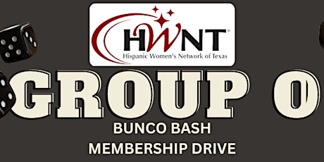 HWNT Bunco Bash Membership Drive - Group O