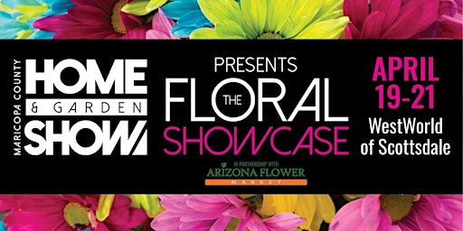 Imagem principal de The Maricopa County Home & Garden Show Presents “The Floral Showcase”