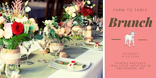 Painted Pastures Farm to Table Spring Brunch! primary image