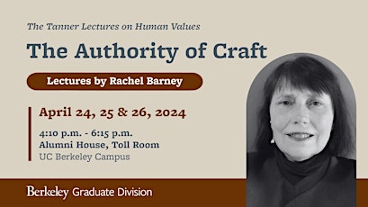 Tanner Lecture with Rachel Barney on The Authority of Craft