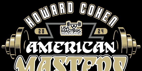 2024 HC American Masters Weightlifting Championships & Americas Cup
