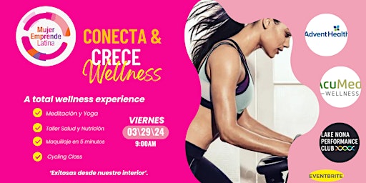 Imagen principal de Conecta & Crece 'A Total Wellness Experience'