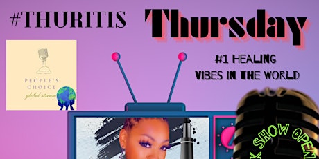 Primaire afbeelding van #thuritis Thursday Live Talk Show Open Mic