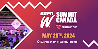 Imagen principal de The espnW Summit Canada 2024 Presented by Canadian Tire