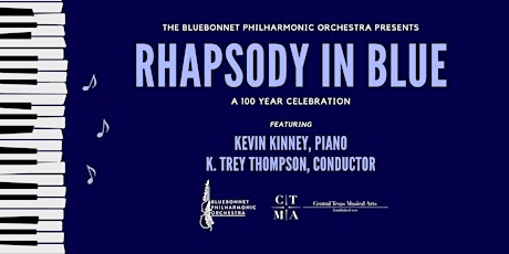 Rhapsody In Blue: A 100 Year Celebration