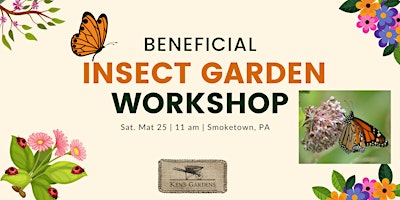Imagem principal do evento Beneficial Insect Garden (Smoketown Location)