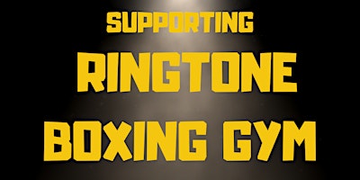 THE FIGHT GOES ON supporting Ringtone Boxing Gym primary image