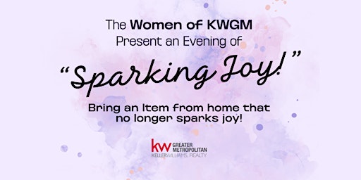 Imagem principal do evento The Women of KWGM Present: An Evening of Sparking Joy!