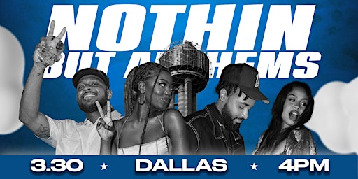 Immagine principale di Nothin But Anthems: Dallas 