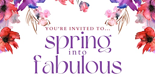 Hauptbild für Spring into Fabulous: An Evening of Friendship and  Pampering
