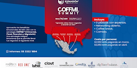 “COFFMI Summit”  Aprovecha los beneficios binacionales MEX-USA