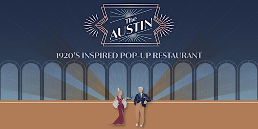 Image principale de "The Austin" 1920's Inspired Pop-Up Restaurant