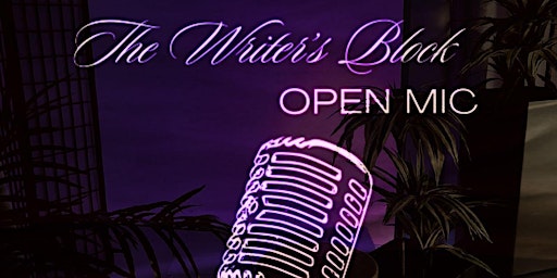 Imagem principal do evento The Writer’s Block Open Mic