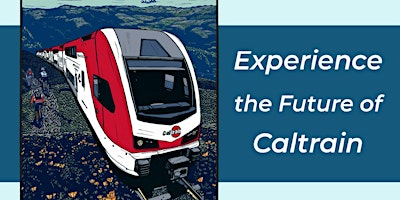 Primaire afbeelding van Caltrain Electric Train Tour & 160th Anniversary Celebration - San Carlos