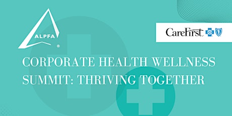 Corporate Health Wellness Summit: Thriving Together