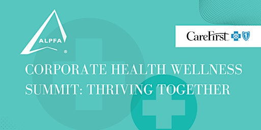 Primaire afbeelding van Corporate Health Wellness Summit: Thriving Together