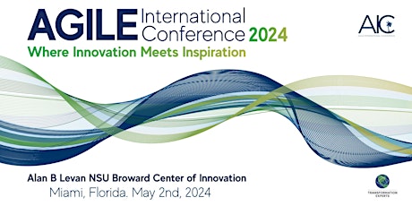 Agile International Conference 2024: “Where Innovation Meets Inspiration”