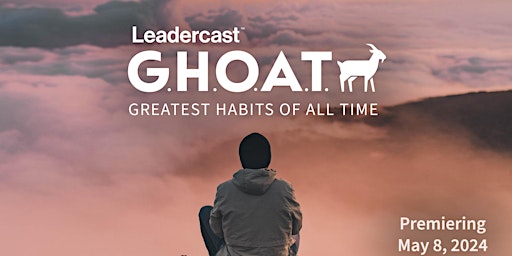 Imagem principal do evento Leadercast 2024 - G.H.O.A.T. hosted by Brick House Blue