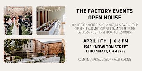 The Factory Events Open House