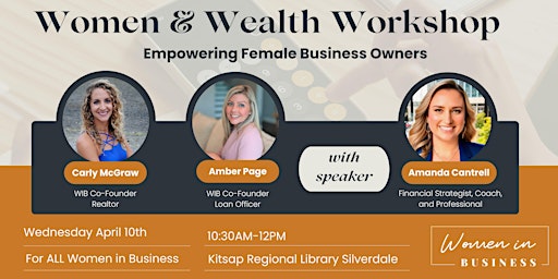 Image principale de Women & Wealth Workshop - Presented by Kitsap Women in Business