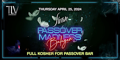 Imagem principal do evento SWAN Passover Madness Balagan April 25