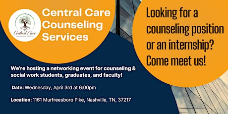 Central Care Counseling Services: Internship & Career Networking Night