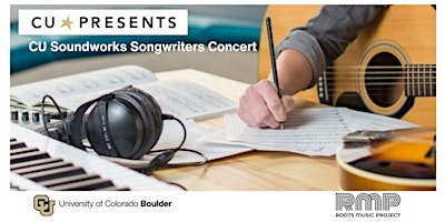 CU Soundworks Songwriters Concert primary image