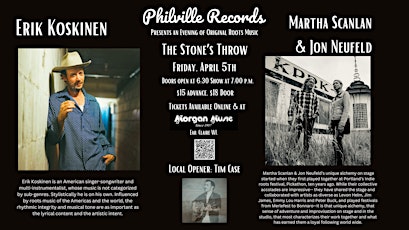 Philville Records Presents: Erik Koskinen / Martha Scanlan & Jon Neufeld (Tim Case Opener)