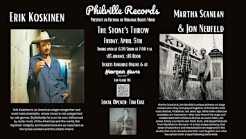 Philville Records Presents: Erik Koskinen / Martha Scanlan & Jon Neufeld (Tim Case Opener) primary image