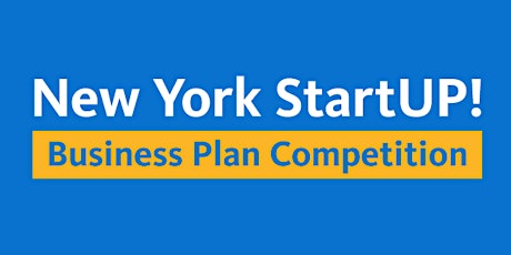New York StartUP! 2024 Business Plan Competition Orientation
