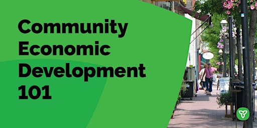 OMAFRA's Community Economic Development 101 - May 23, 2024