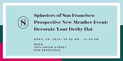 Image principale de SOSF Prospective New Member Event: Decorate Your Derby Hat