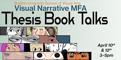 Imagem principal do evento BU School of Visual Arts - Visual Narrative MFA Thesis Book Talks