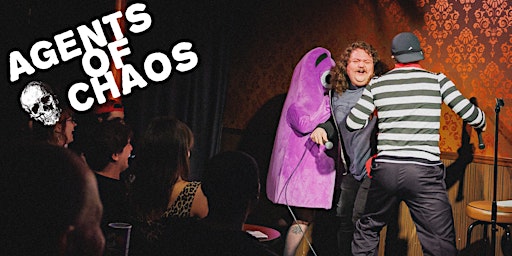 Imagem principal do evento Agents of Chaos: An Insane Chicago Comedy Show
