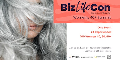 Biz+LifeCon | Women's 40s, 50s and Beyond Experien