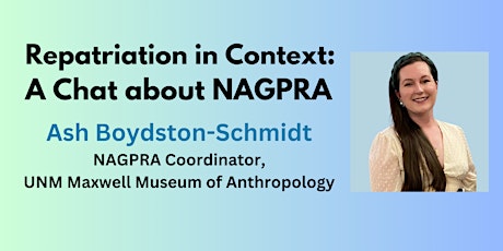 Repatriation in Context: A Chat about NAGPRA