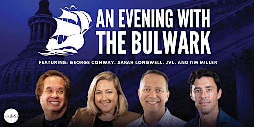 Imagem principal do evento An Evening with The Bulwark: Trump’s Trials and the 2024 Election