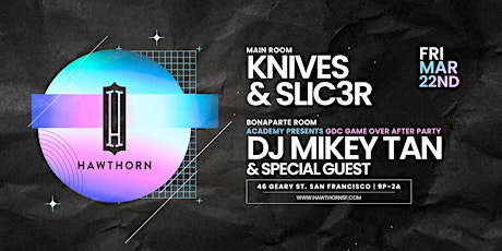 Primaire afbeelding van Knives & Slic3r + Mikey Tan & Special Guest