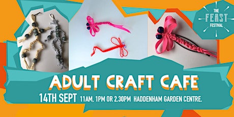 Feast Festival Presents Adult Craft Cafe