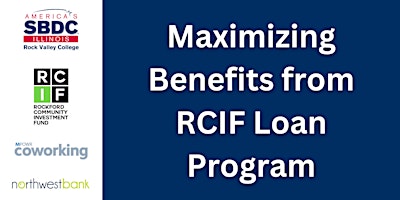 Hauptbild für Maximizing Benefits from RCIF Loan Program