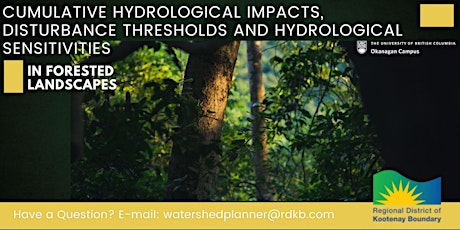 UBCO research on Cumulative Impacts on Water in Forested Landscapes