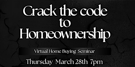 Crack the code to Homeownership