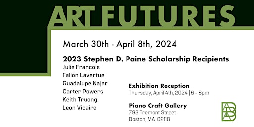 Imagem principal do evento Art Futures: Paine Scholarship Reception and Exhibition
