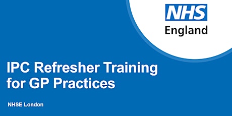 IPC Refresher Training for GP Practices