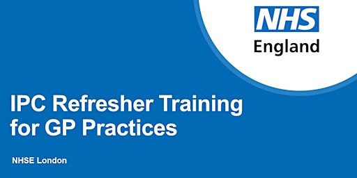 Primaire afbeelding van IPC Refresher Training for GP Practices