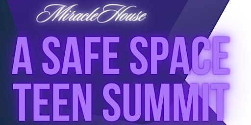 Imagem principal do evento A Safe Space: Teen Summit