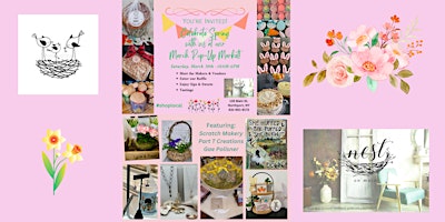 Spring Pop-Up Market at the Nest!