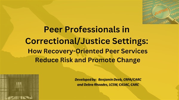 Peer Professionals in Correctional/Justice Settings 20-Hour Training