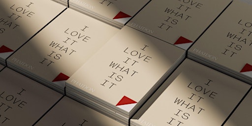 Image principale de I love it. What is it?~The power of instinct in design and branding